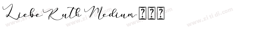 LiebeRuth Medium字体转换